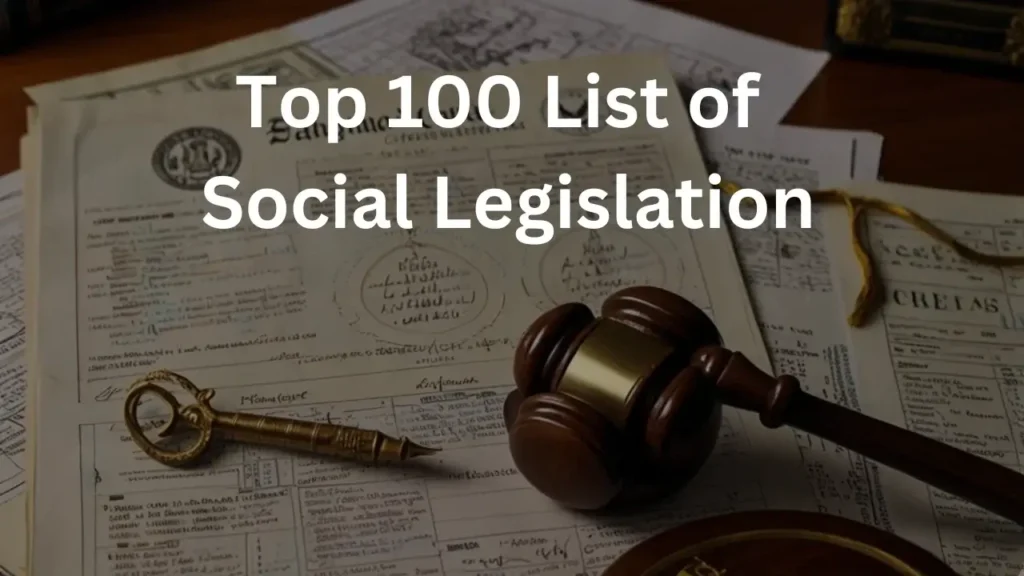 Top 100 List of Social Legislation