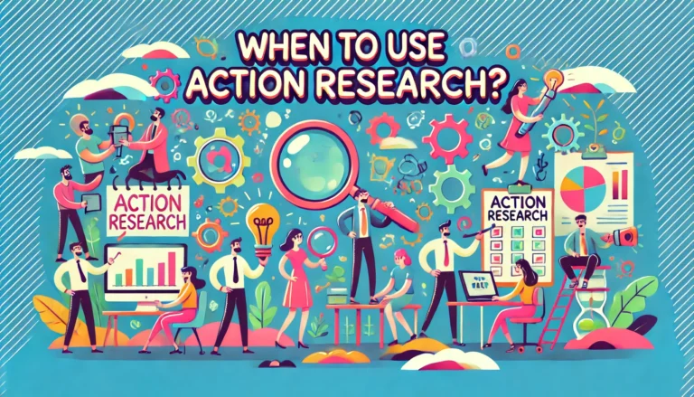 Action Research as a Qualitative Approach 5 When to Use Action Research?