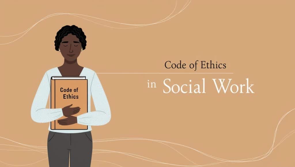Code of Ethics in Social Work